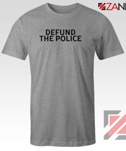 Defund The Police Sport Grey Tshirt