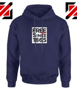 Free ish Since 1865 Navy Blue Hoodie