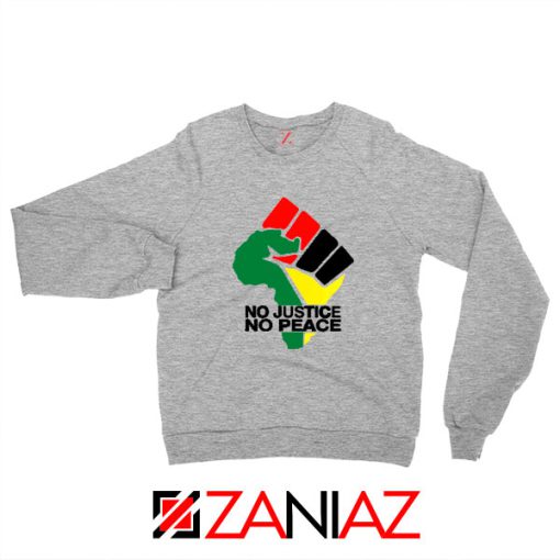 No Justice No Peace Sport Grey Sweatshirt