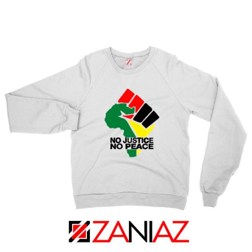 No Justice No Peace Sweatshirt