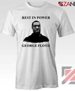 Rest In Power George Floyd Tshirt