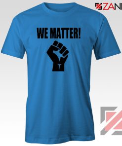 We Matter African American Blue Tshirt