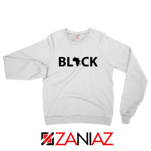 Afrocentrism Sweatshirt