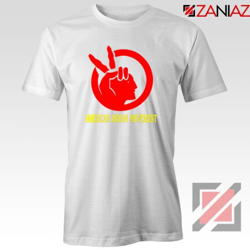 American Indian Movement Best White Tshirt