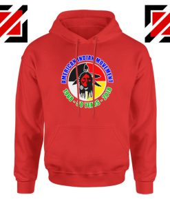 American Indian Movement Red Hoodie