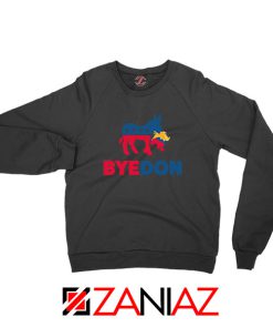 Bye Don 2020 Black Sweatshirt