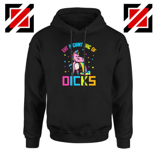 Eat A Giant Bag Of Dicks Hoodie