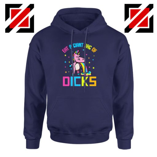 Eat A Giant Bag Of Dicks Navy Blue Hoodie