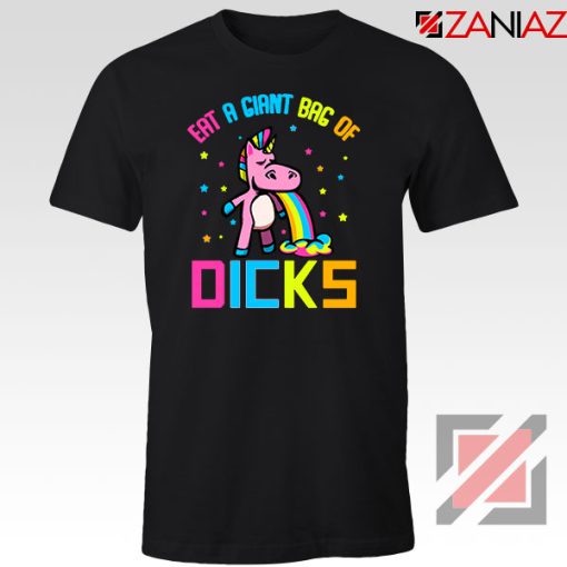 Eat A Giant Bag Of Dicks Tshirt