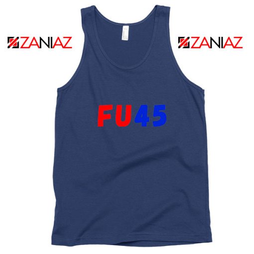 FU45 Anti Trump Navy Blue Tank Top