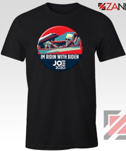 Im Ridin With Biden Black Tshirt