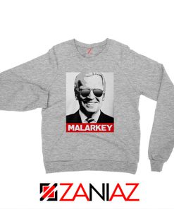 Joe Biden Malarkey Sport Grey Sweatshirt