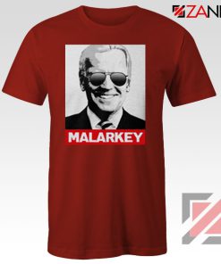 Joe Biden Malarkey Tshirt