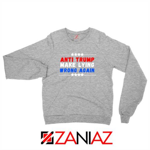 Make Lying Wrong Again Sport Grey Sweatshirt