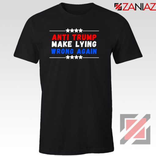 Make Lying Wrong Again Tshirt