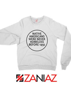 Native Americans Sweatshirt