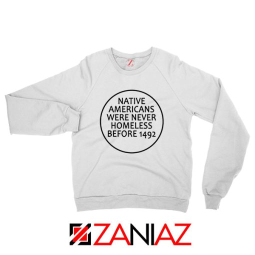 Native Americans Sweatshirt