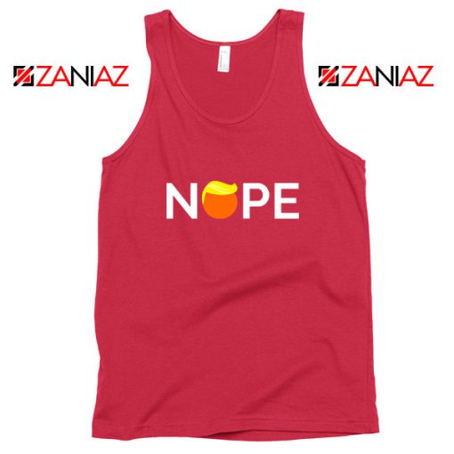 Nope Donald Trump Red Tank Top