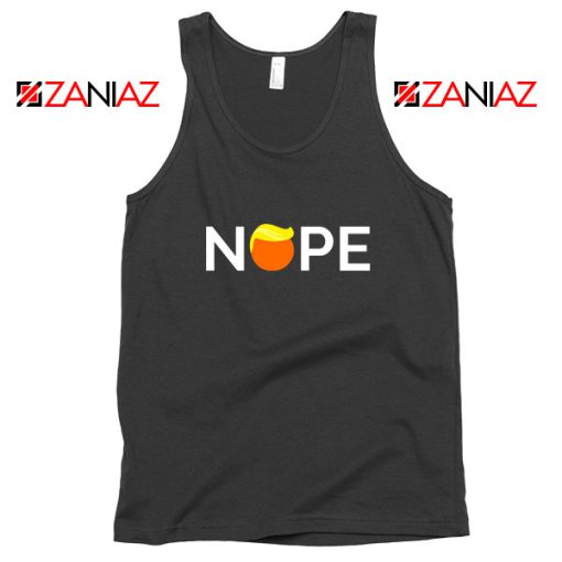 Nope Donald Trump Tank Top