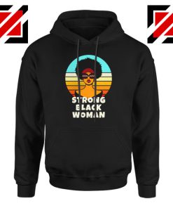 Strong Black Woman Hoodie