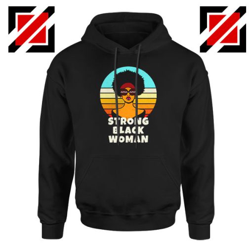 Strong Black Woman Hoodie