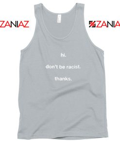 Dont Be Racist Sport Grey Tank Top