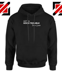 Get In Good Trouble Hoodie