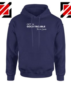 Get In Good Trouble Navy blue Hoodie