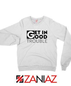 Get in Trouble Sweatshirt