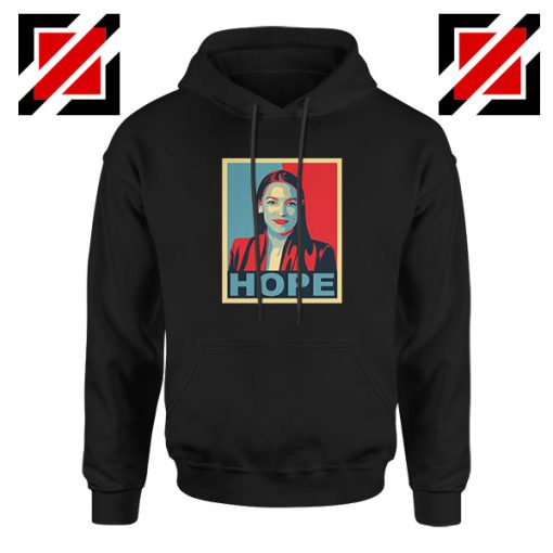 Hope Alexandria Ocasio Cortez Hoodie