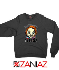 Morning Doll Face Black Sweatshirt