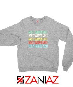 Nasty Women Vote Sport Grey Sweatshirt