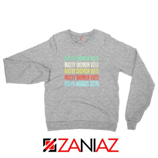 Nasty Women Vote Sport Grey Sweatshirt