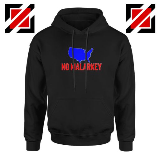 No Malarkey Joe Biden Hoodie