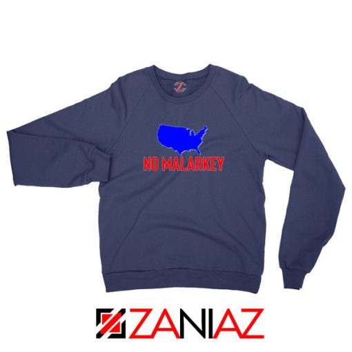 No Malarkey Joe Biden Navy Blue Sweatshirt