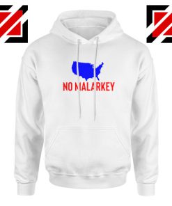 No Malarkey Joe Biden White Hoodie