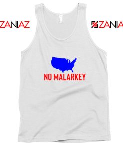 No Malarkey Joe Biden White Tank Top