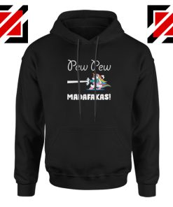 PewPewPew Unicorn Madafakas Hoodie