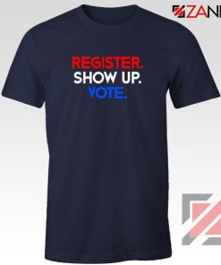 Register Show Up Vote Navy Blue Tshirt