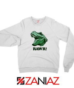 T Rex RAWR Sweatshirt