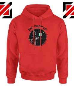 Ew People Quarantine Red Hoodie