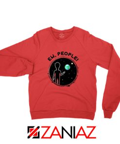 Ew People Quarantine Red Sweatshirt