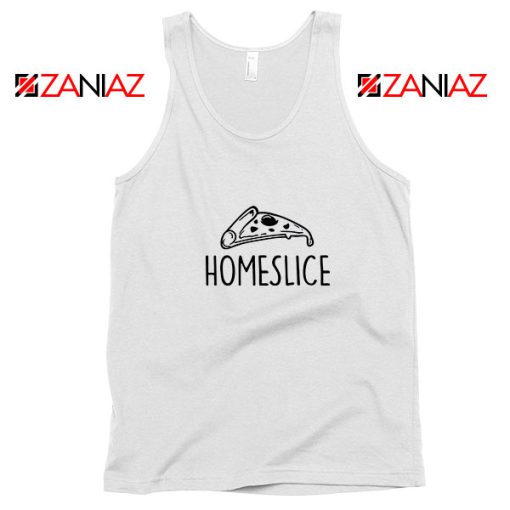 Home Slice Pizza Tank Top