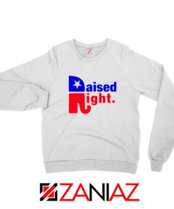 Raised Right Sweatshirt