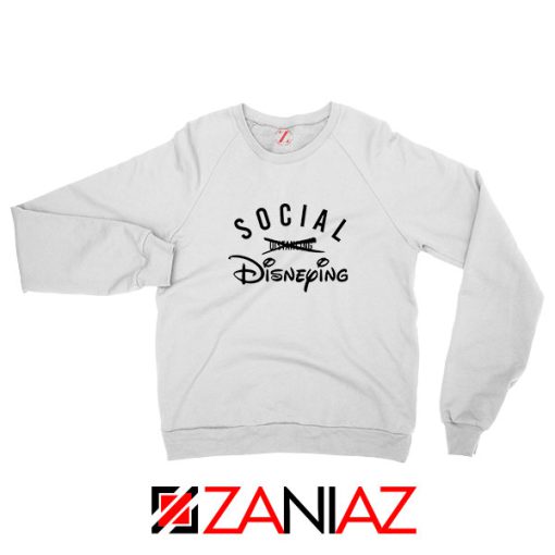 Social Disneying Sweatshirt