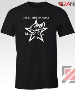 The Kittens Of Mercy Tshirt