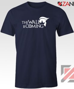 The Wall Is Coming Navy Blue Tshirt