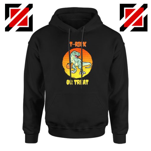 Trick or Treat Trex Hoodie