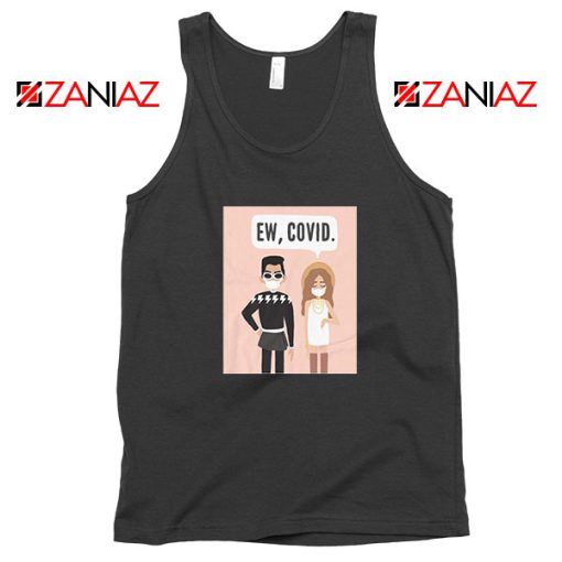 Ew COVID Black Tank Top