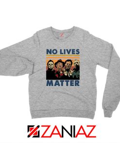 No Lives Matter Halloween Sport Grey Sweatshirt